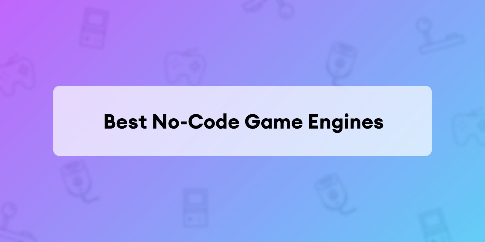 Best NoCode Game Engines 2024 Review